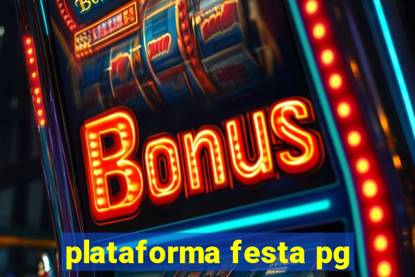 plataforma festa pg